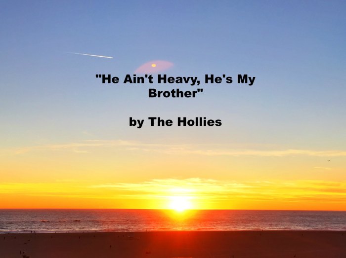 He ain't heavy he's my brother poem