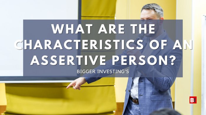 When assertive people don't get their way their self-esteem suffers.