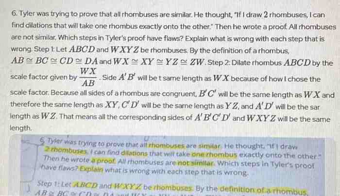 Tyler was trying to prove that all rhombuses are similar